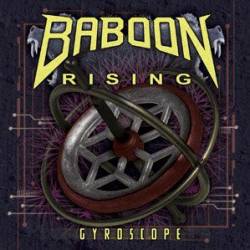 Baboon Rising : Gyroscope